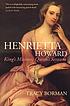 Henrietta Howard : king's mistress, queen's servant