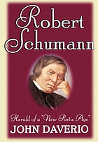 Robert Schumann : herald of a 