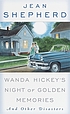 Wanda Hickey's night of golden memories, and other... 著者： Jean Shepherd