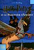Harry Potter et le prisonnier D'Azkaban door J  K Rowling