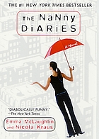 The nanny diaries : a novel
