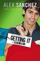 Getting it by Alex Sanchez