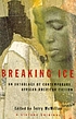 Breaking ice : an anthology of contemporary African-American... por Terry McMillan