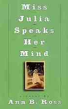 Miss Julia speaks her mind : a novel