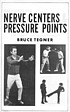 Self-defense nerve centers & pressure points for... von Bruce Tegner
