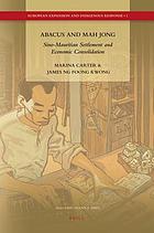 Abacus and mah jong : Sino-Mauritian settlement and economic consolidation