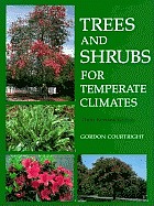 Trees and shrubs for temperate climates
