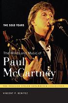 The words and music of Paul McCartney : the solo years