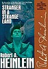 Stranger in a strange land 著者： Robert A Heinlein