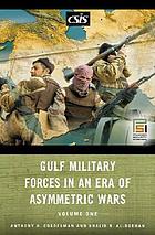 Gulf military forces in an era of asymmetric wars