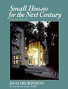 Small houses for the next century