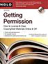 Getting permission : how to license & clear copyrighted... by  Richard Stim 