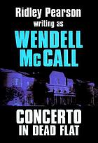 Concerto in dead flat : a Chris Klick mystery