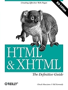 HTML & XHTML : the definitive guide