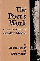 The poet's work : an introduction to Czeslaw Milosz