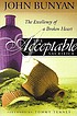The acceptable sacrifice : the excellency of a... por John Bunyan