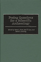 Posing questions for a scientific archaeology
