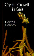 Crystal growth in gels