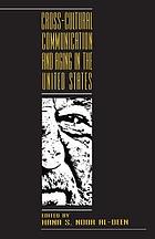 Cross-cultural communication and aging in the United States