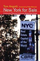 New York for sale : community planning confronts global real estate