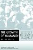 The growth of humanity