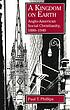 A kingdom on earth : Anglo-American social Christianity,... door Paul T Phillips