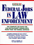 Federal jobs in law enforcement 著者： John W Warner