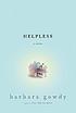 Helpless : a novel