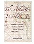 The Atlantic world : Europeans, Africans, Indians... by  Thomas Benjamin 