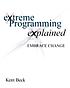 Extreme programming eXplained : embrace change