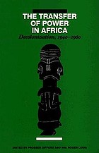 The transfer of power in Africa : decolonization, 1940-1960