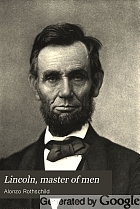 Lincoln, master of men; a study in character