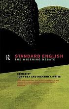 Standard English : the widening debate