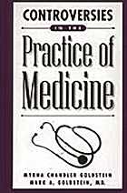 Controversies in the practice of medicine