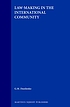 Law making in the international community by Gennadij M Danilenko
