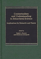 Contextualism and understanding in behavioral science : implications for research and theory