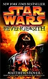 Star wars. Revenge of the Sith by  Matthew Woodring Stover 