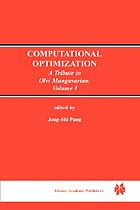 Computational optimization : a tribute to Olvi Mangasarian