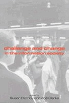 Challenge and change in the information society