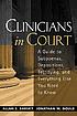 Clinicians in court : a guide to subpoenas, depositions,... de Allan E Barsky