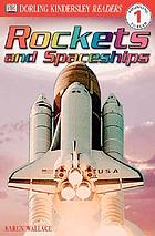 Rockets and spaceships