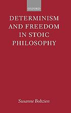 Determinism and freedom in stoic philosophy