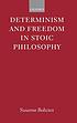 Determinism and freedom in stoic philosophy