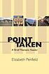 Point taken : a brief thematic reader 著者： Elizabeth Penfield