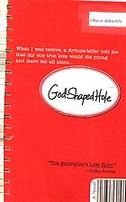 God-shaped hole : a novel