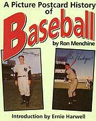 A picture postcard history of baseball
