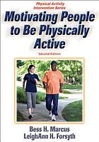 Motivating people to be physically active