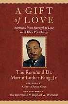 A gift of love : sermons from Strength to love and other preachings