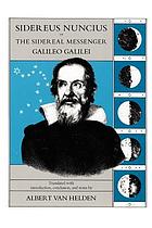Sidereus nuncius, or, The Sidereal messenger
