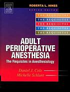 Adult perioperative anesthesia